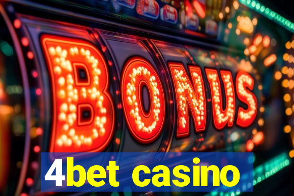 4bet casino